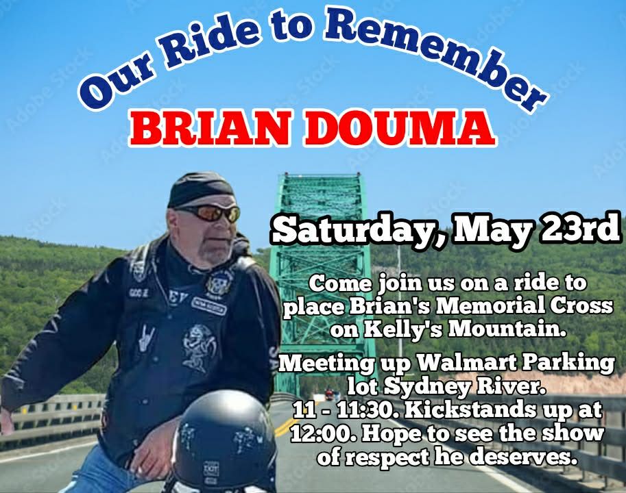 OUR RIDE TO REMEMBER — BRIAN DOUMA